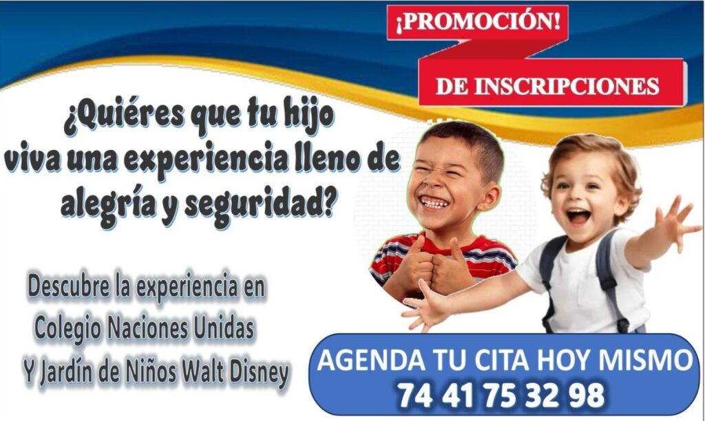 Inscripciones Colegio Naciones Unidas y Jardín de Niños Walt Disney Acapulco